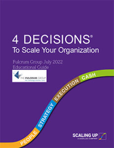 4 Decisions to Scale Your Organization
