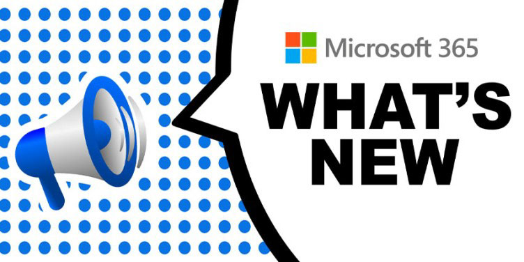 What's New in Microsoft 365 LinkedIn Newsletter